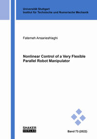 Nonlinear Control of a Very Flexible Parallel Robot Manipulator
