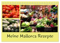 Meine Mallorca Rezepte (Tischkalender 2025 DIN A5 quer), CALVENDO Monatskalender