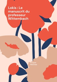 Vorderes Coverbild Lokis : Le manuscrit du professeur Wittembach