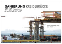 SANIERUNG Kreidebrücke Wiek 2013-2014