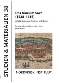 Das Diarium Saxe (1538-1616)