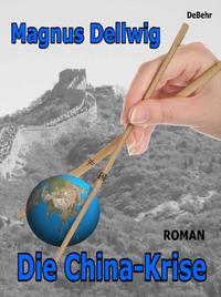 Die China-Krise Roman