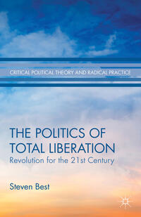 Vorderes Coverbild The Politics of Total Liberation