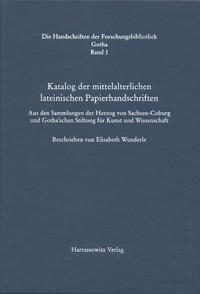 Handschriften der Forschungsbibliothek Gotha / Katalog der mittelalterlichen lateinischen Papierhandschriften