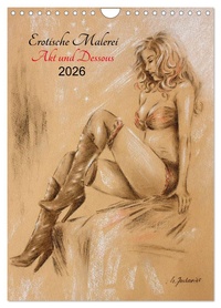 Vorderes Coverbild Erotische Malerei - Akt und Dessous (Wandkalender 2026 DIN A4 hoch), CALVENDO Monatskalender