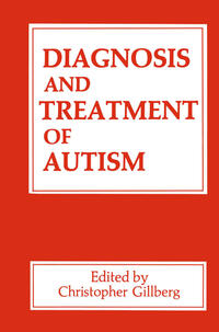 Vorderes Coverbild Diagnosis and Treatment of Autism