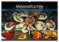 Meeresfrüchte - Gemalte Stillleben aus Poseidons Reich (Wandkalender 2026 DIN A2 quer), CALVENDO Monatskalender
