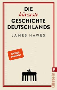 Vorderes Coverbild Die kürzeste Geschichte Deutschlands