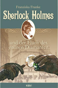 Vorderes Coverbild Sherlock Holmes und der Fluch des grünen Diamanten