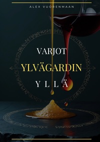 Varjot Ylvägardin yllä