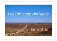 Vorderes Coverbild Namibia - Die Erfahrung der Weite (Wandkalender 2025 DIN A2 quer), CALVENDO Monatskalender
