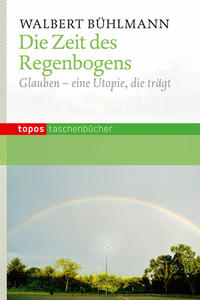 Die Zeit des Regenbogens