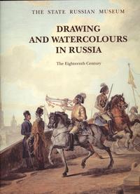 Drawing and Watercolours in Russia-The Eighteenth Century