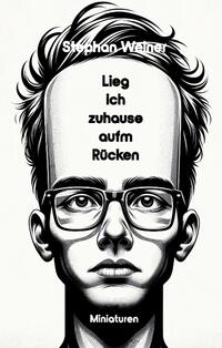 Lieg' ich Zuhause aufm Rücken