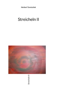 Streicheln II
