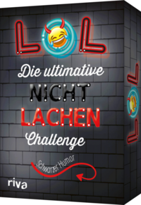 LOL – Die ultimative Nicht-lachen-Challenge – Schwarzer Humor