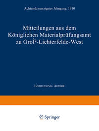 Vorderes Coverbild Mitteilungen aus dem Königlichen Materialprüfungsamt zu Groß-Lichterfelde West