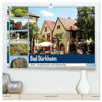 Bad Dürkheim - Wein, Gradierwerk und Riesenfaß (hochwertiger Premium Wandkalender 2025 DIN A2 quer), Kunstdruck in Hochglanz