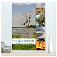 Der Meerbusch - Meerbuscher Rheinspaziergang (hochwertiger Premium Wandkalender 2025 DIN A2 hoch), Kunstdruck in Hochglanz