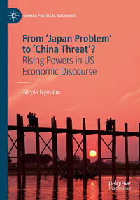 From 'Japan Problem' to 'China Threat'?