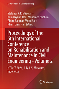 Proceedings of the 6th International Conference on Rehabilitation and Maintenance in Civil Engineering—Volume 2