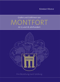 Grafen und Gräfinnen von Montfort im 17. und 18. Jahrhundert
