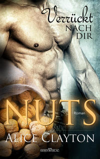 NUTS - Verrückt nach Dir