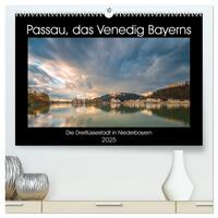 Passau, das Venedig Bayerns (hochwertiger Premium Wandkalender 2025 DIN A2 quer), Kunstdruck in Hochglanz