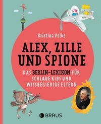Vorderes Coverbild Alex, Zille und Spione
