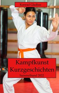 Kampfkunst Kurzgeschichten