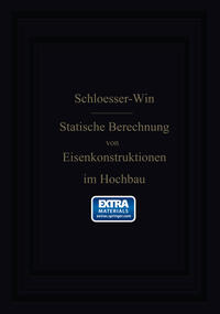 Vorderes Coverbild Anleitung zur statischen Berechnung von Eisenkonstruktionen im Hochbau
