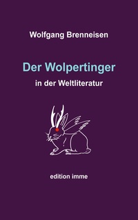 Der Wolpertinger in der Weltliteratur