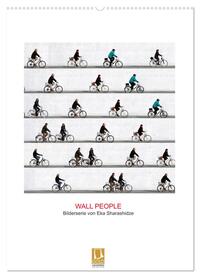 Wall People - Bilderserie von Eka Sharashidze (Wandkalender 2025 DIN A2 hoch), CALVENDO Monatskalender