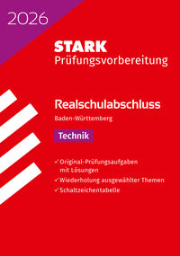 STARK Technik - Realschulabschluss 2026 BW - Prüfungsvorbereitung