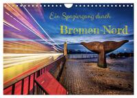 Ein Spaziergang durch Bremen-Nord (Wandkalender 2026 DIN A4 quer), CALVENDO Monatskalender
