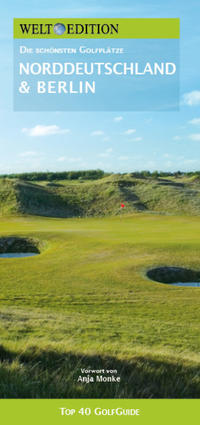 WELT EDITION Top 40 GolfGuide Südwestdeutschland