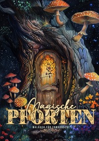 Magische Pforten Malbuch für Erwachsene