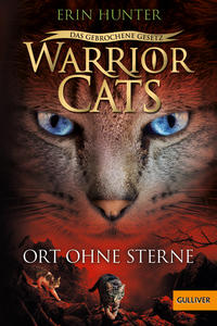 Vorderes Coverbild Warrior Cats - Das gebrochene Gesetz. Ort ohne Sterne