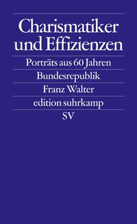 Charismatiker und Effizienzen