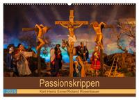 Passionskrippen (Wandkalender 2025 DIN A2 quer), CALVENDO Monatskalender