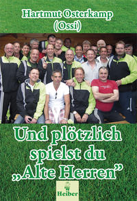 Und plötzlich spielst du "Alte Herren"