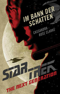 Vorderes Coverbild Star Trek – The Next Generation: Im Bann der Schatten