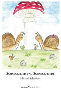 Schneckfried und Schneckfriede