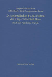 Die orientalischen Handschriften der Burgerbibliothek Bern