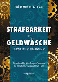 Vorderes Coverbild Strafbarkeit der Geldwäsche in Brasilien und in Deutschland