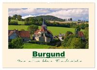 Burgund - Das grüne Herz Frankreichs (Wandkalender 2026 DIN A2 quer), CALVENDO Monatskalender
