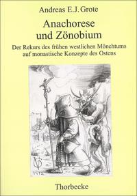 Anachorese und Zönobium