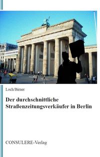 Vorderes Coverbild Der durchschnittliche Straßenzeitungsverkäufer in Berlin