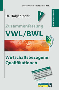 Zusammenfassung VWL/BWL