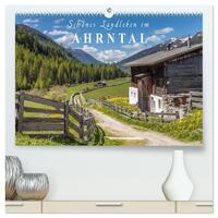 Schönes Landleben im Ahrntal (hochwertiger Premium Wandkalender 2025 DIN A2 quer), Kunstdruck in Hochglanz